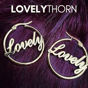 LOVELYTHORN // ltd ed custom 18K gold-plated tarnish free hoops "Lovely" script